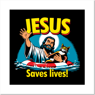 Jesus Saves Lives Funny Cat Posters and Art